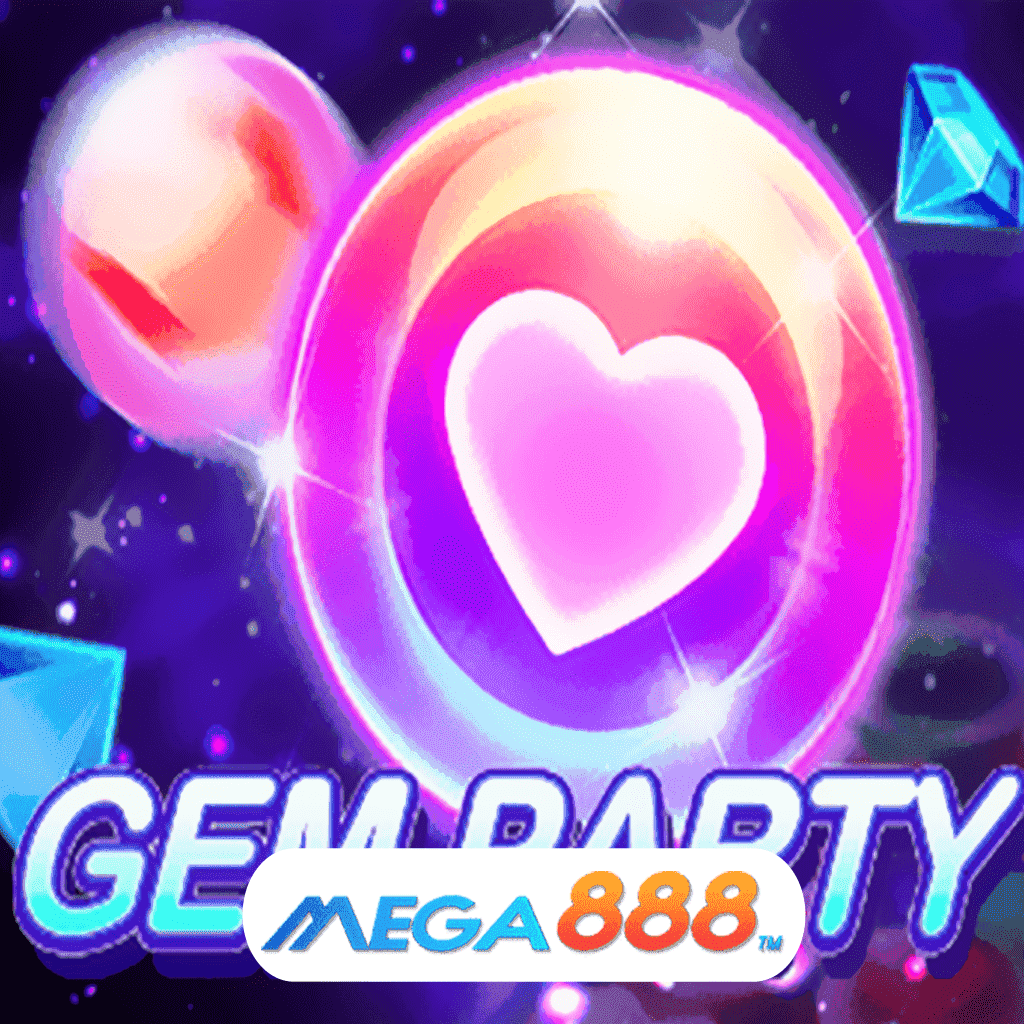 รีวิวเกมสล็อต Gem Party เล่นเกมค่าย JILI สถานีบริการเกมสล็อตอันดับ 1 ของโลกกระแสมาแรงที่สุด