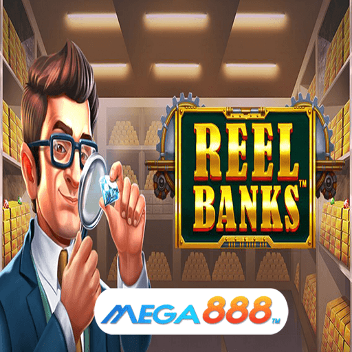 รีวิวเกม Reel Banks สล็อตแจ็คพอทแตกหนัก